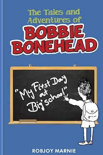 Couverture_Tales and Adventures of Bobbie Bonehead