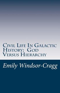 Front cover_Civil Life in Galactic History