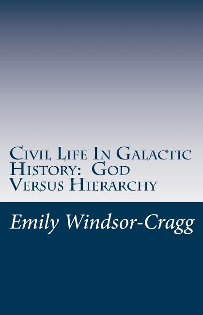 Front cover_Civil Life in Galactic History