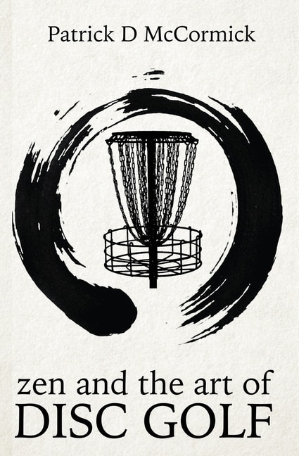 Front cover_Zen and the Art of Disc Golf