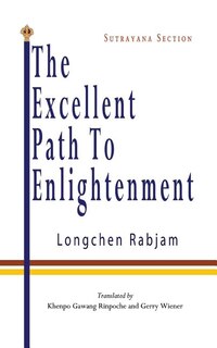 Front cover_The Excellent Path to Enlightenment - Sutrayana