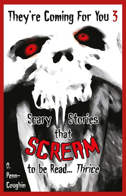 Front cover_They're Coming For You 3