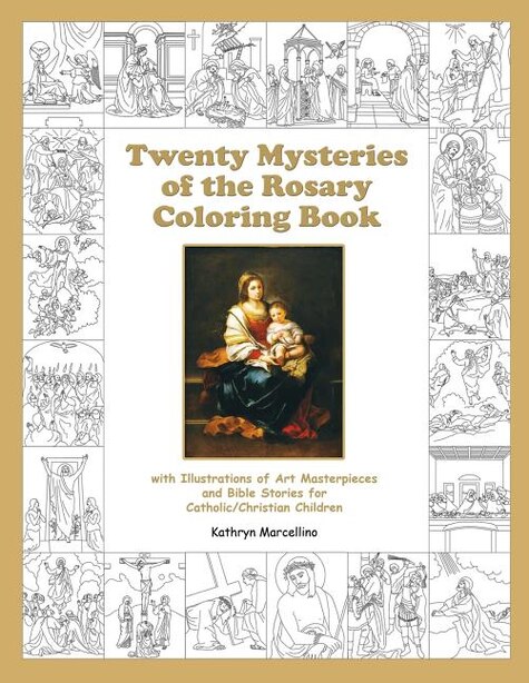 Twenty Mysteries of the Rosary Coloring Book: with Illustrations of Art Masterpieces and Bible Stories for Catholic/Christian Children de Kathryn Marcellino