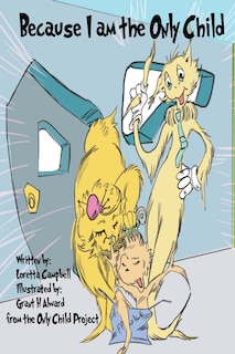 Front cover_Because I am the Only Child