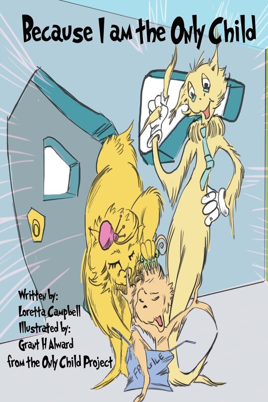 Front cover_Because I am the Only Child