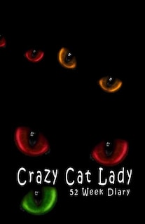 Crazy Cat Lady: 52 Week Diary