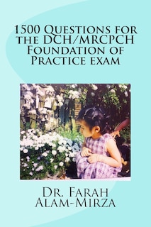 1500 Questions for the DCH/ MRCPCH Foundation of Practice exam