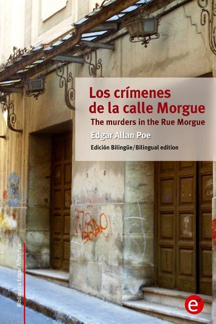 Couverture_Los cr&iacute;menes de la calle Morgue/The murders in the Rue Morgue