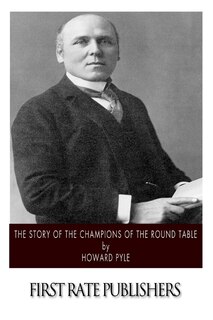 Front cover_The Story of the Champions of the Round Table