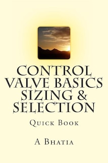 Couverture_Control Valve Basics - Sizing & Selection