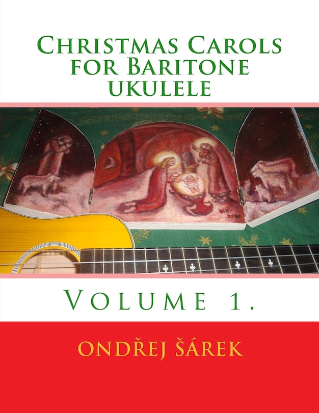 Christmas Carols for Baritone ukulele: Volume 1.