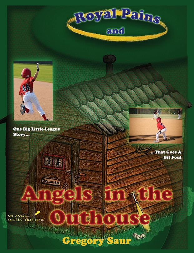 Front cover_Royal Pains and Angels in the Outhouse