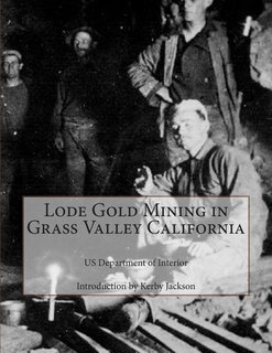 Front cover_Lode Gold Mining in Grass Valley California