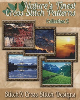 Front cover_Nature's Finest Cross Stitch Pattern Collection No. 2