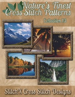 Front cover_Nature's Finest Cross Stitch Pattern Collection No. 13