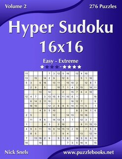 Couverture_Hyper Sudoku 16x16 - Easy to Extreme - Volume 2 - 276 Puzzles
