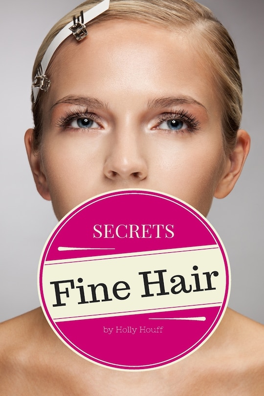 Front cover_Fine Hair Secrets