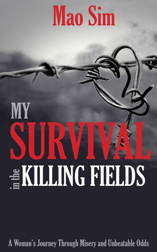 Front cover_My Survival in the Killing Fields