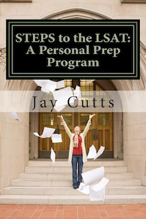 STEPS to the LSAT: A Super-Charged Self-Prep Support Program