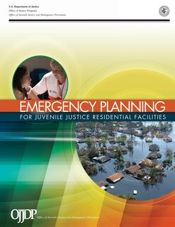 Front cover_Emergency Planning for Juvenile justice Residential Facilities