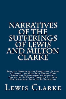 Front cover_Narratives of the Sufferings of Lewis and Milton Clarke