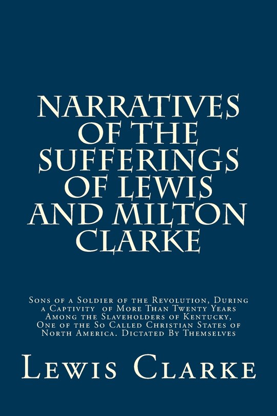 Front cover_Narratives of the Sufferings of Lewis and Milton Clarke
