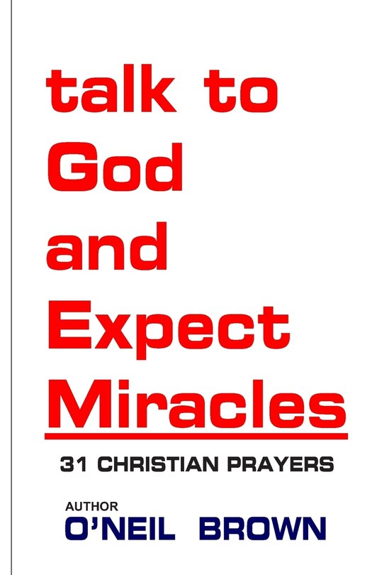 Couverture_Talk to God and Expect Miracles