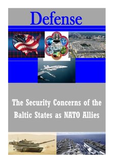 Front cover_The Security Concerns of the Baltic States as NATO Allies