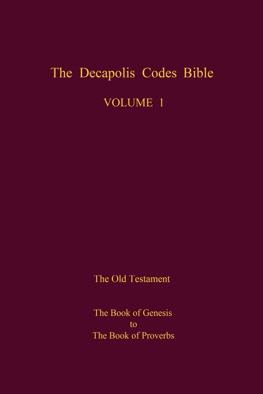 Couverture_The Decapolis Codes Bible, Volume 1