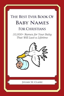 Couverture_The Best Ever Book of Baby Names for Christians
