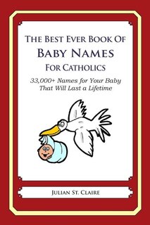 Couverture_The Best Ever Book of Baby Names for Catholics