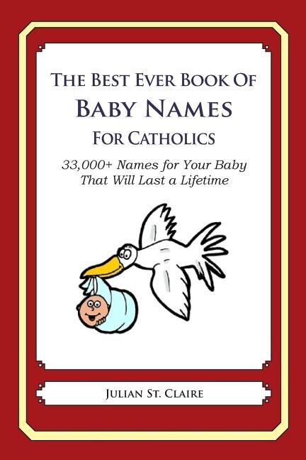 Couverture_The Best Ever Book of Baby Names for Catholics