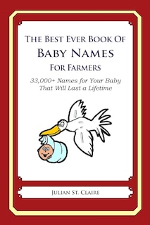 Couverture_The Best Ever Book of Baby Names for Farmers