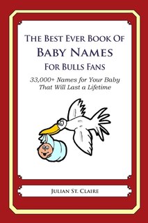 Couverture_The Best Ever Book of Baby Names for Bulls Fans