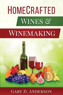 Front cover_Home-Crafted Wines & Winemaking