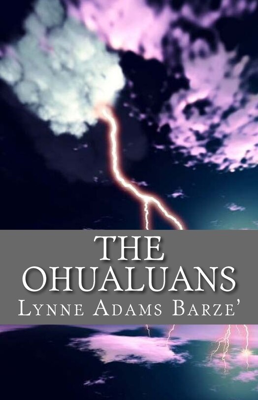 The Ohualuans: (Oh-haw-lu-ans)