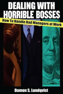 Dealing With Horrible Bosses: How To Handle Bad Managers at Work!