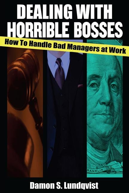 Dealing With Horrible Bosses: How To Handle Bad Managers at Work!