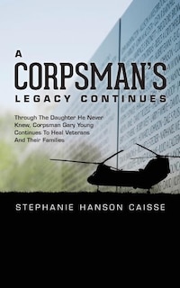 Front cover_A Corpsman's Legacy Continues