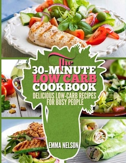 Front cover_The 30-Minute Low Carb Cookbook