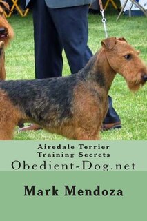 Front cover_Airedale Terrier Training Secrets