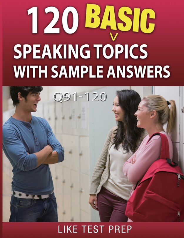Couverture_120 Basic Speaking Topics with Sample Answers Q91-120