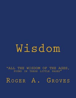 Couverture_All the Wisdom of the Ages, Found in these Little Pages
