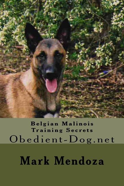 Front cover_Belgian Malinois Training Secrets