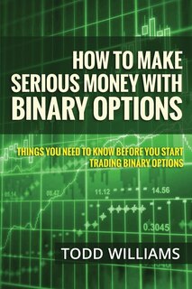 Front cover_How To Make Serious Money With Binary Options