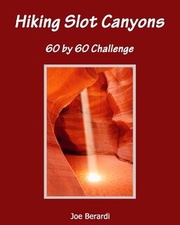 Front cover_Hiking Slot Canyons 60 by 60 Challenge