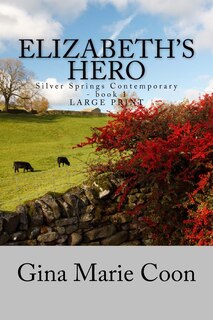 Elizabeth's Hero - LARGE PRINT