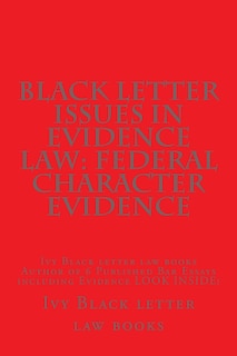 Front cover_Black Letter Issues In Evidence Law