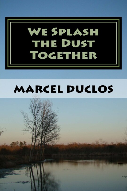 Front cover_We Splash the Dust Together