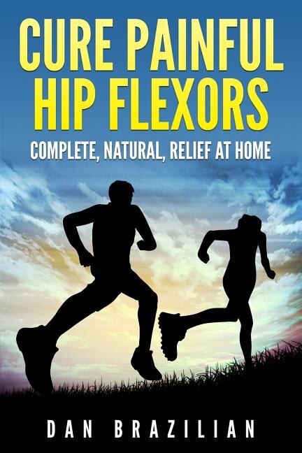 Front cover_Cure Painful Hip Flexors